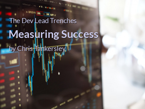 The Dev Lead Trenches: Measuring Success | PHP Architect
