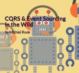 CQRS & Event Sourcing in the Wild