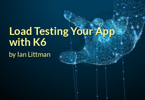 Load Testing Your App with K6 | PHP Architect