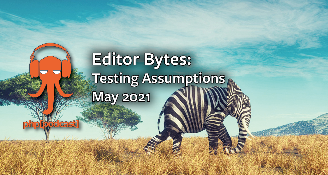 Editor Bytes - May 2021 | PHP Architect
