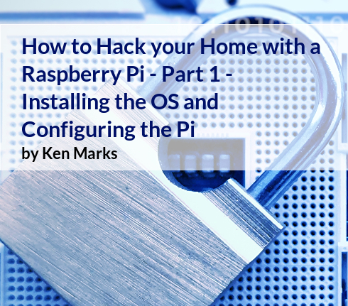 How to Hack your Home with a Raspberry Pi - Part 1 | PHP Architect