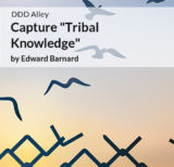DDD Alley: Create Observability, Part 2: Capture “Tribal Knowledge”