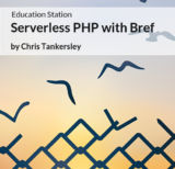 Serverless PHP with Bref