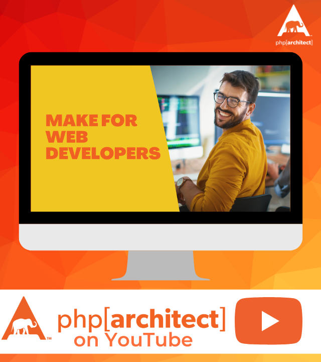 Make for Web Developers | PHP Architect