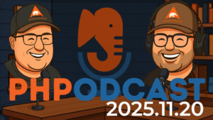 php podcast 2025.11.20