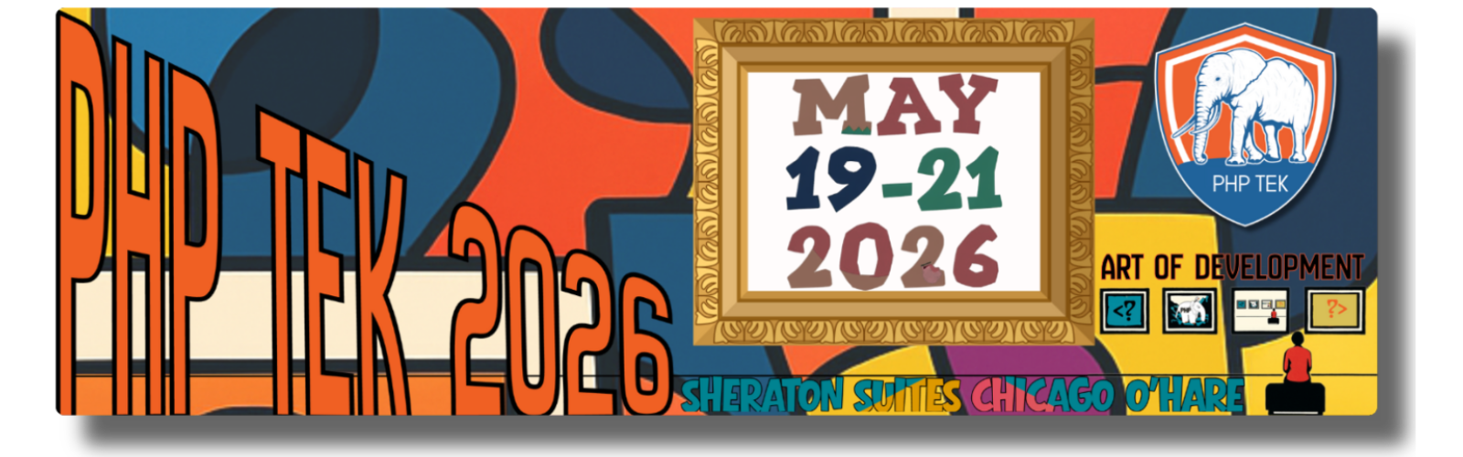 PHP Tek 2026 The Art of Development